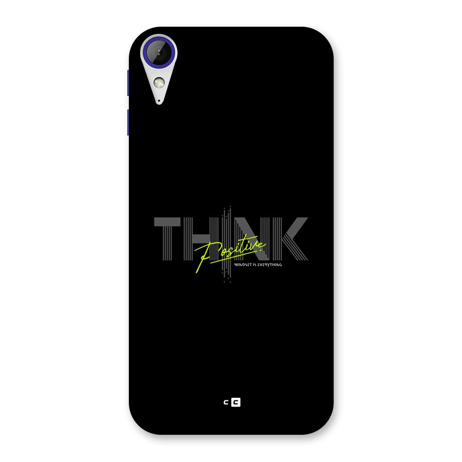 Think Positive Only Back Case for Desire 830