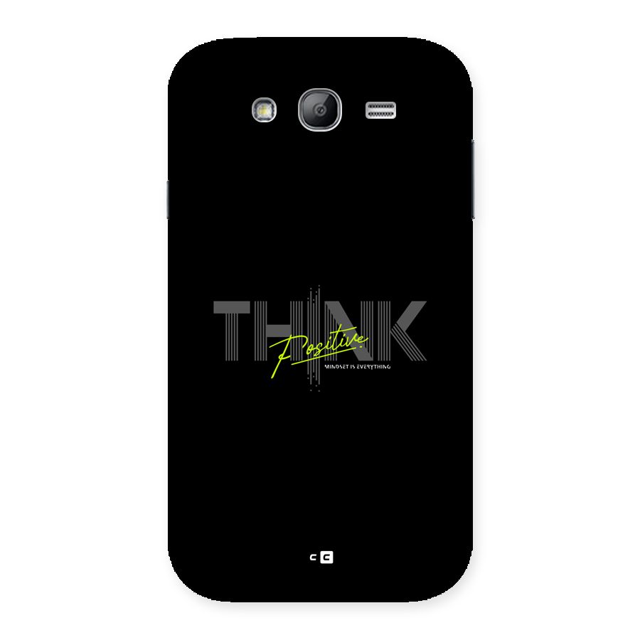 Think Positive Only Back Case for Galaxy Grand Neo
