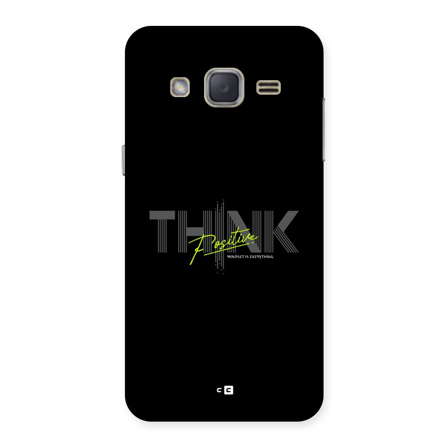 Think Positive Only Back Case for Galaxy J2