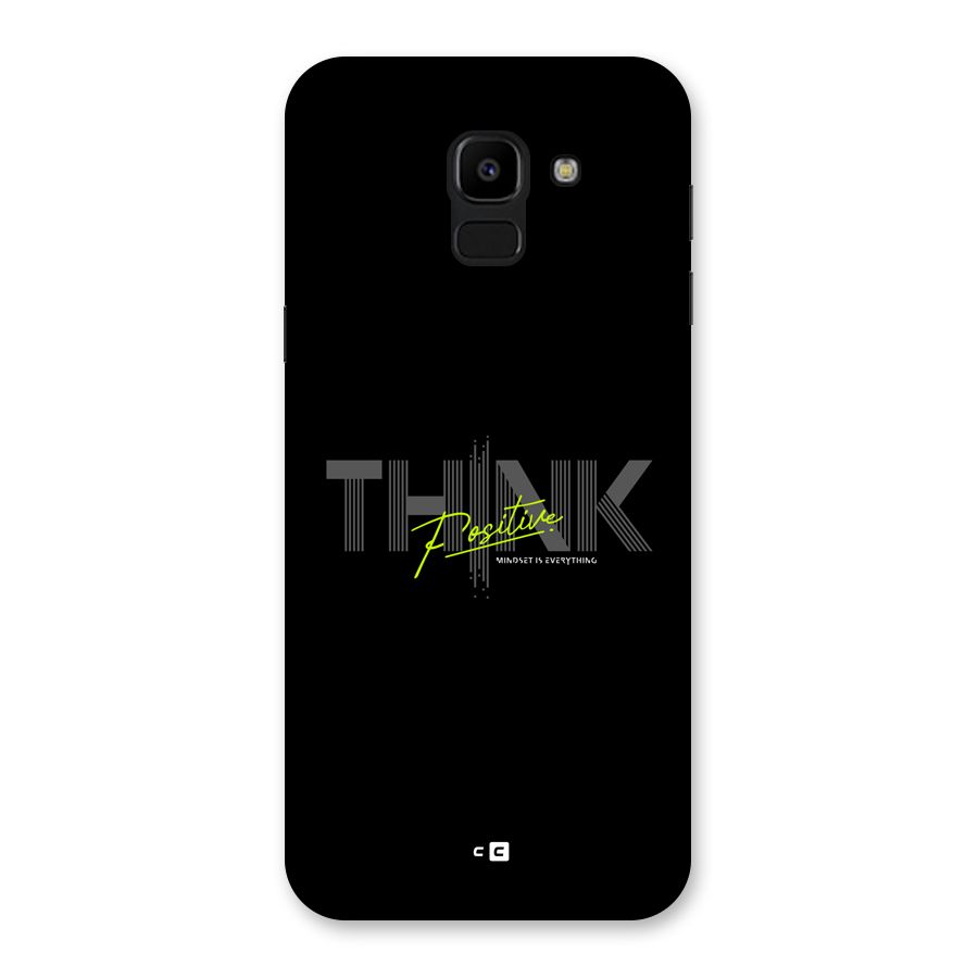 Think Positive Only Back Case for Galaxy J6