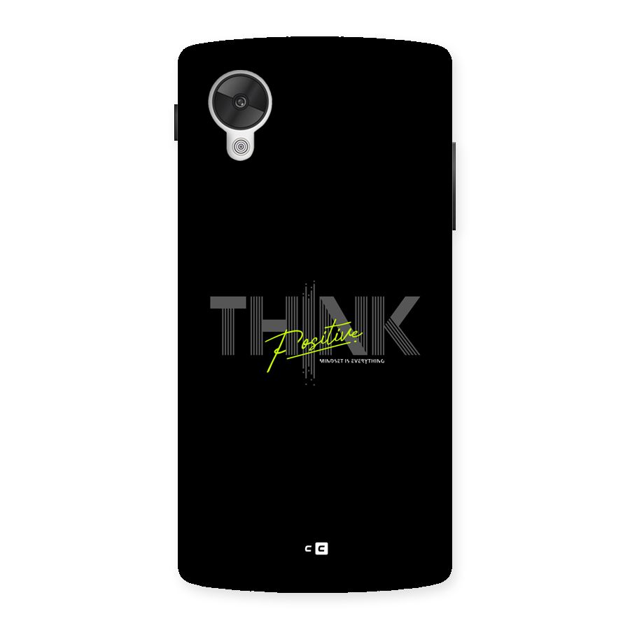 Think Positive Only Back Case for Google Nexus 5