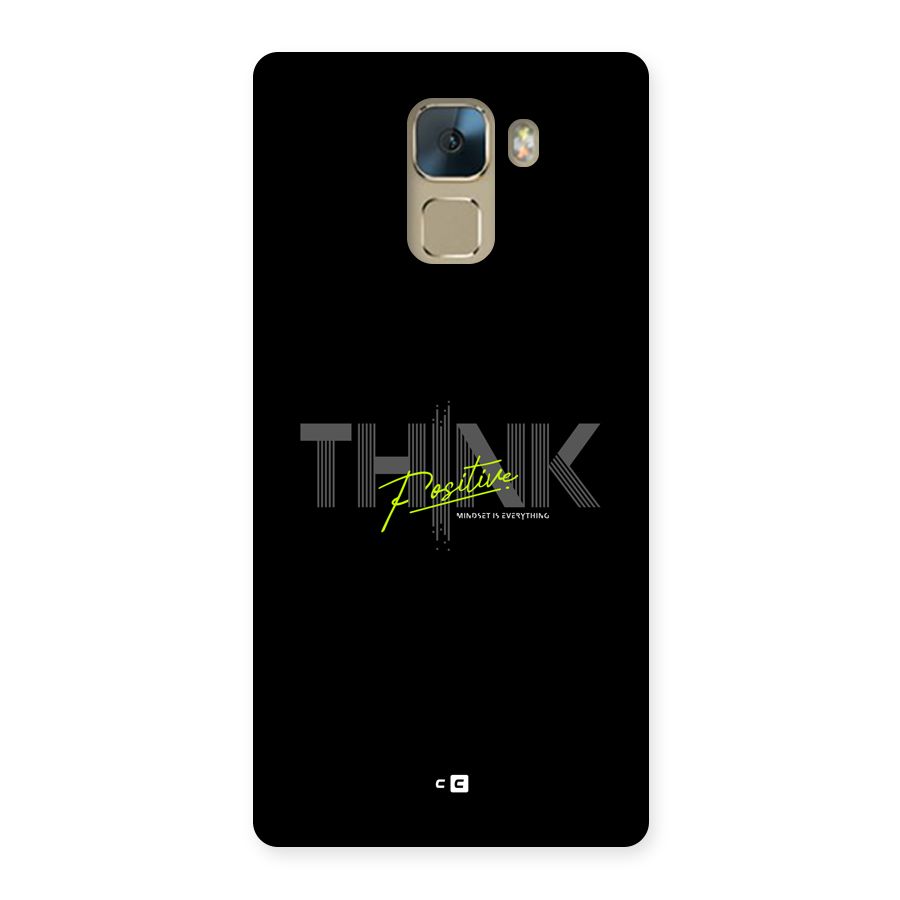 Think Positive Only Back Case for Honor 7