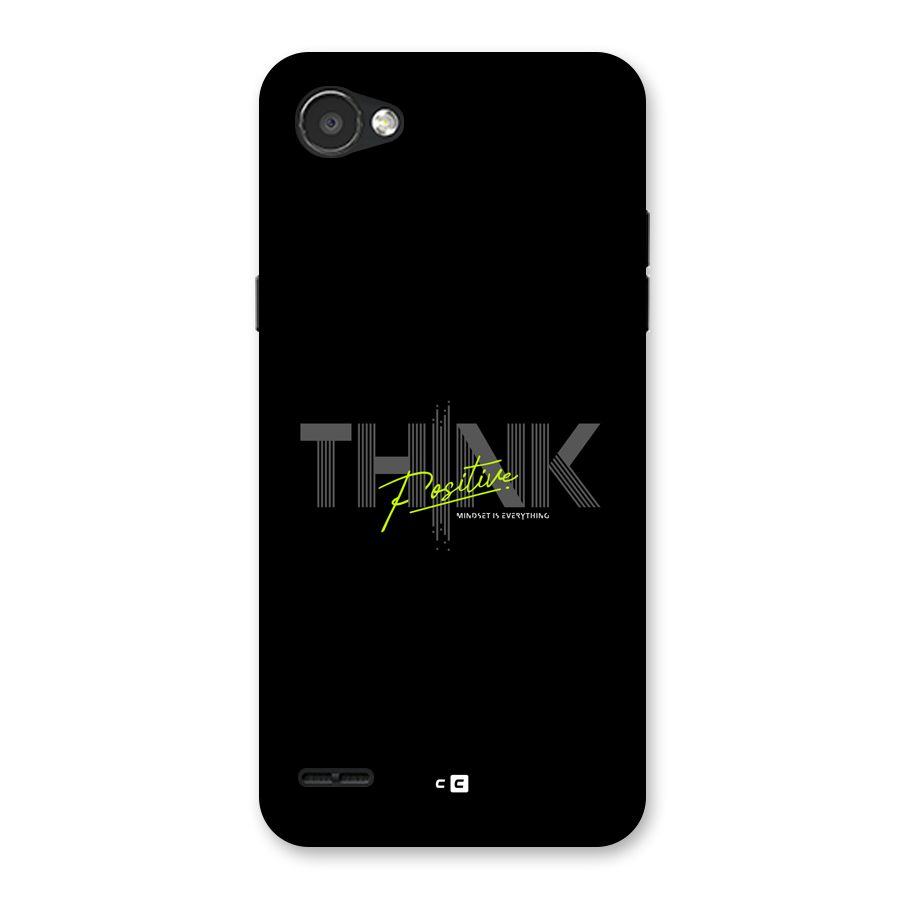 Think Positive Only Back Case for LG Q6