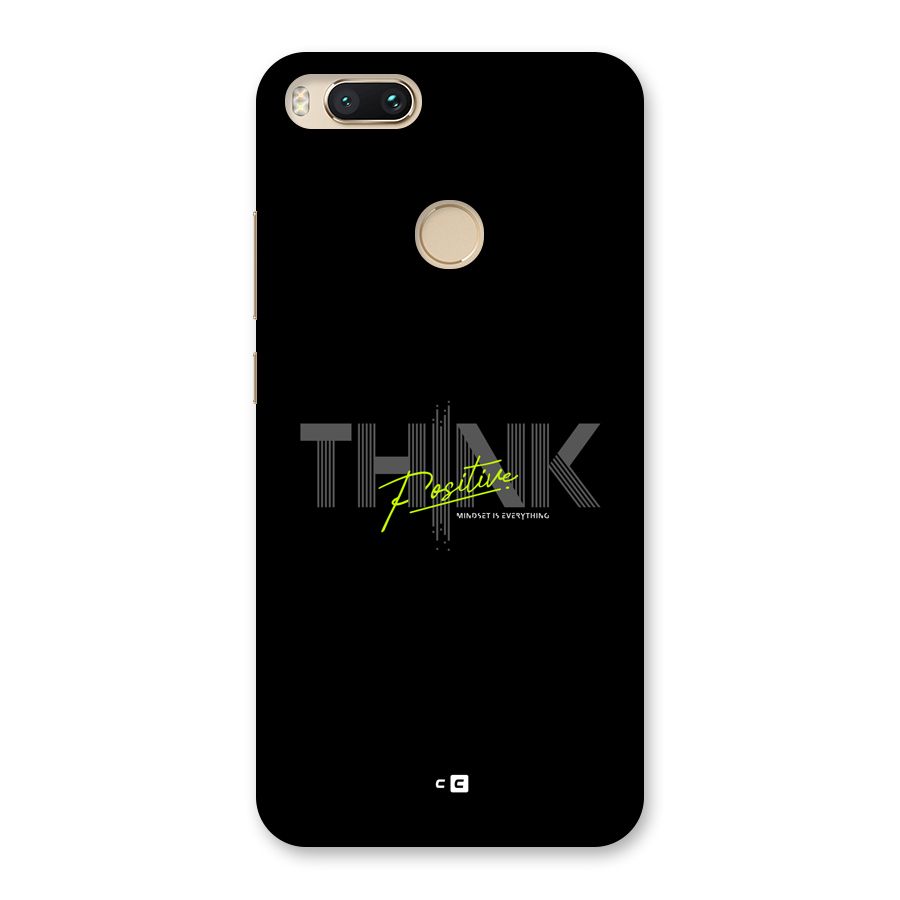 Think Positive Only Back Case for Mi A1