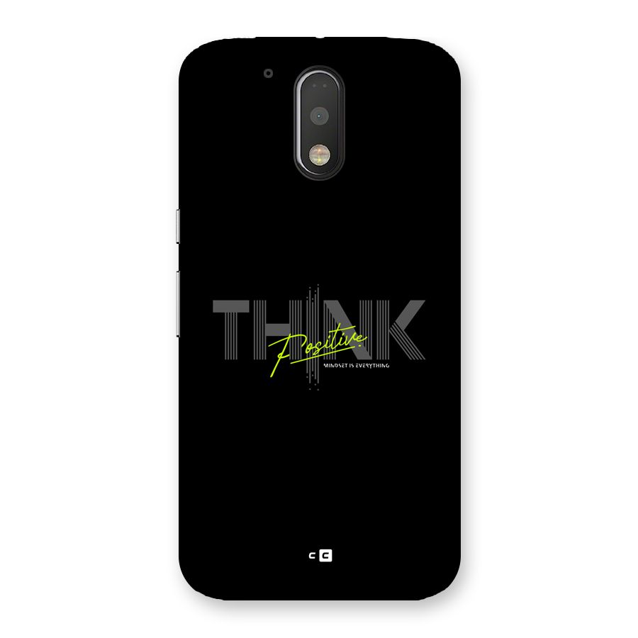 Think Positive Only Back Case for Moto G4 Plus