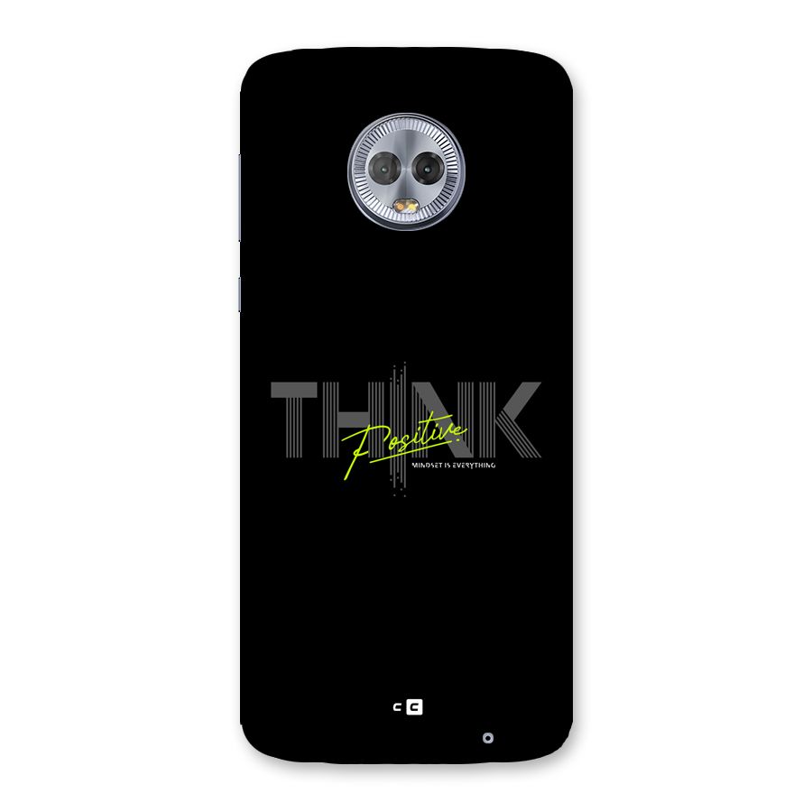 Think Positive Only Back Case for Moto G6 Plus