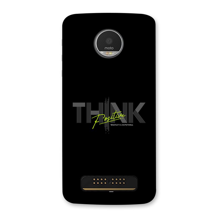 Think Positive Only Back Case for Moto Z Play