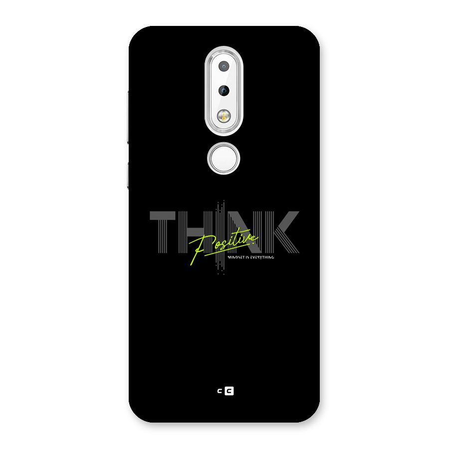 Think Positive Only Back Case for Nokia 6.1 Plus