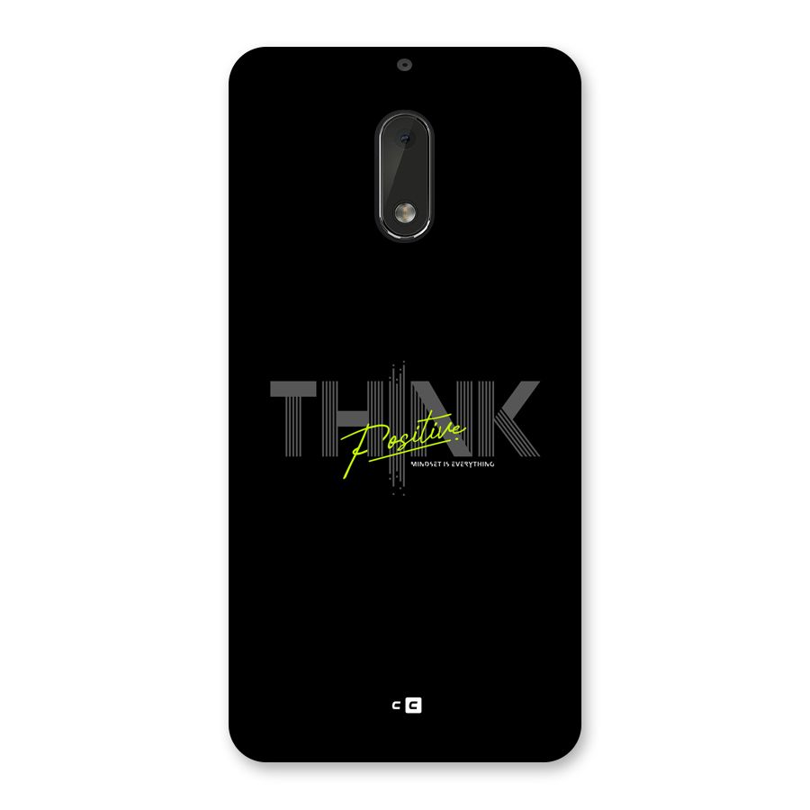 Think Positive Only Back Case for Nokia 6