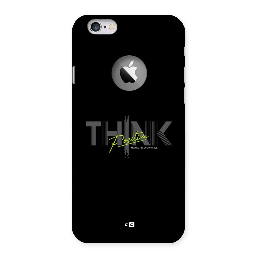 Think Positive Only Back Case for iPhone 6 Logo Cut