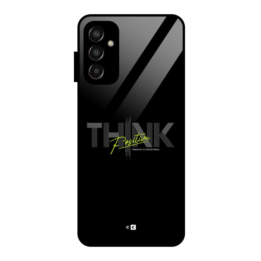 Think Positive Only Glass Back Case for Galaxy F13