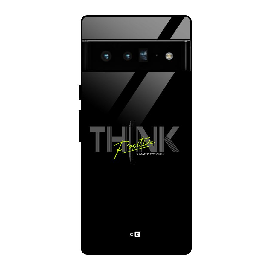 Think Positive Only Glass Back Case for Google Pixel 6 Pro