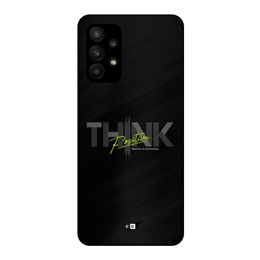 Think Positive Only Metal Back Case for Galaxy A23
