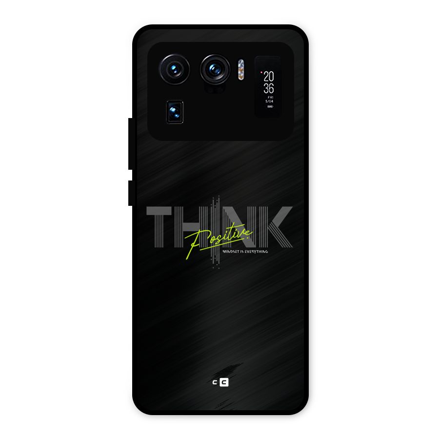 Think Positive Only Metal Back Case for Mi 11 Ultra