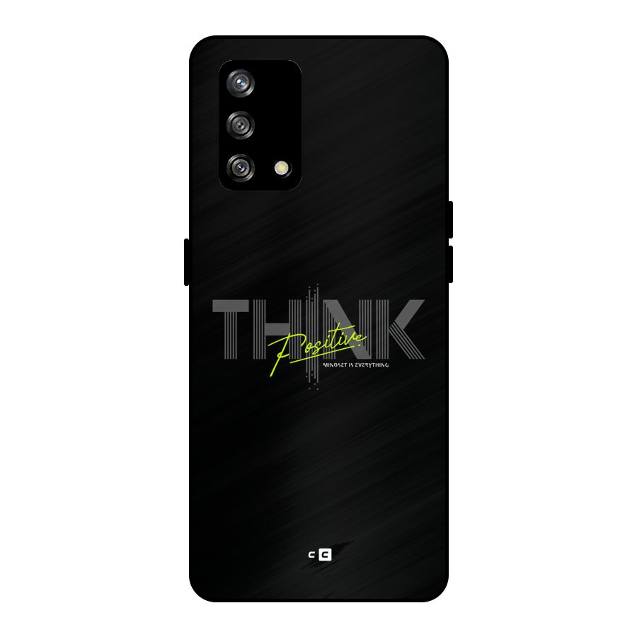 Think Positive Only Metal Back Case for Oppo F19