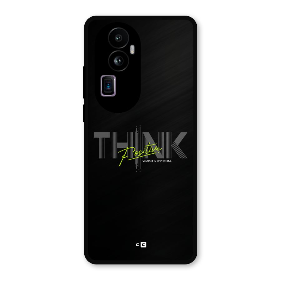 Think Positive Only Metal Back Case for Oppo Reno10 Pro Plus