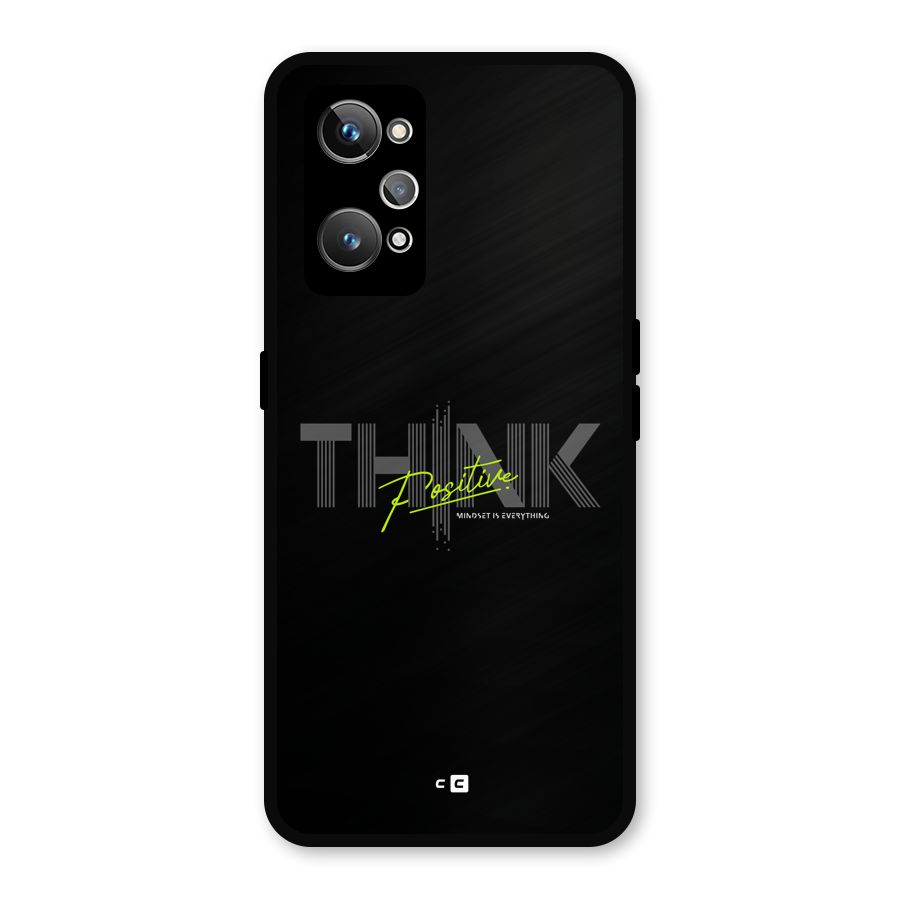 Think Positive Only Metal Back Case for Realme GT Neo 3T