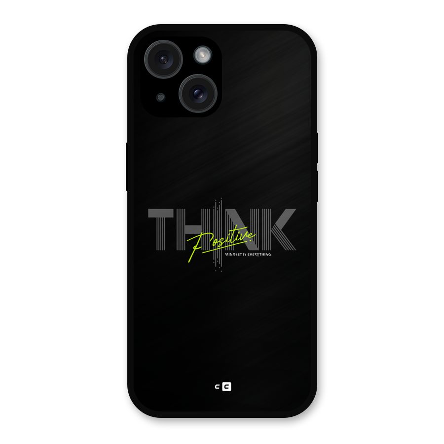 Think Positive Only Metal Back Case for iPhone 15
