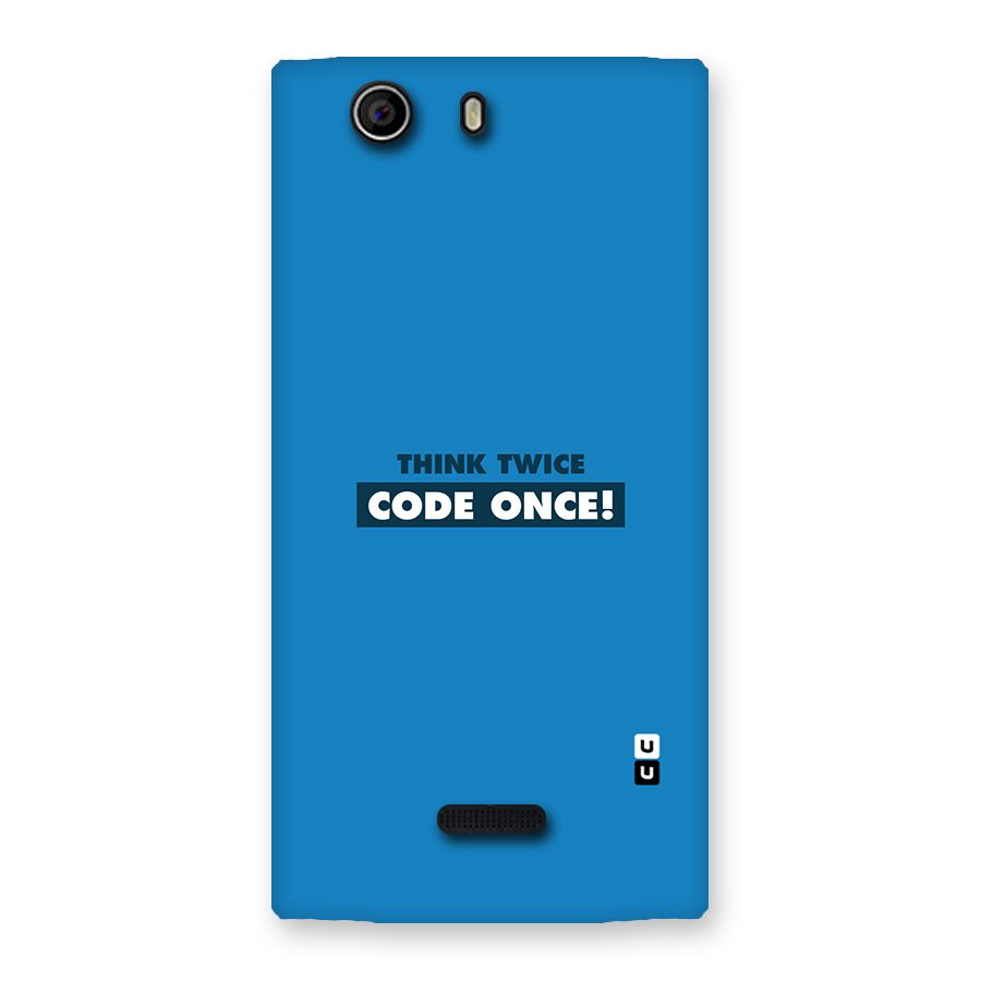 Think Twice Code Once Back Case for Canvas Nitro 2 E311
