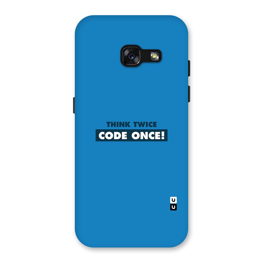 Think Twice Code Once Back Case for Galaxy A3 (2017)