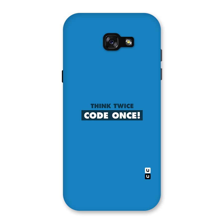Think Twice Code Once Back Case for Galaxy A7 (2017)