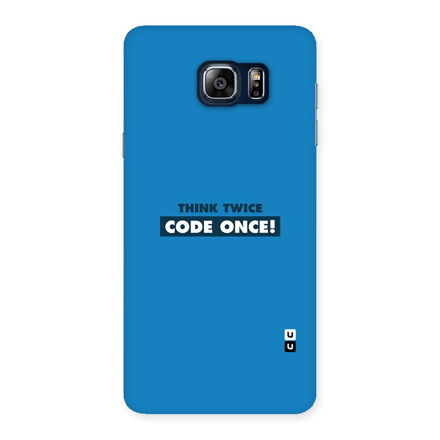 Think Twice Code Once Back Case for Galaxy Note 5