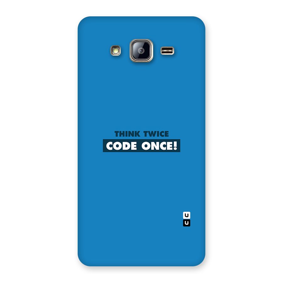 Think Twice Code Once Back Case for Galaxy On5