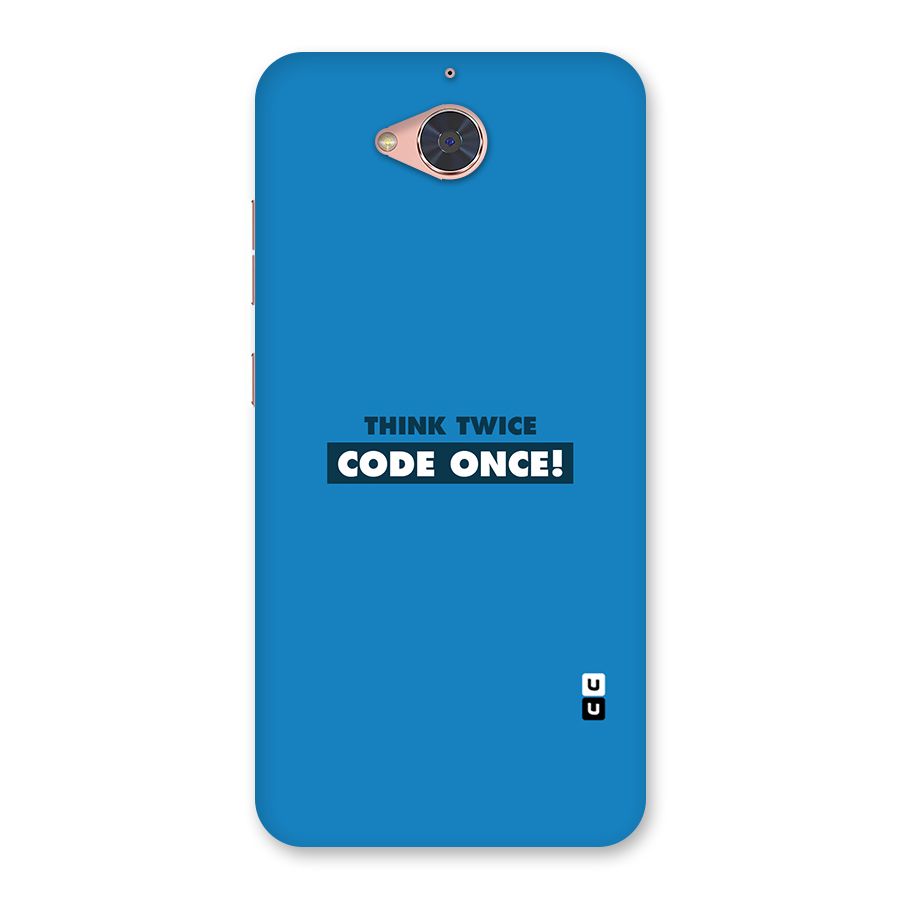 Think Twice Code Once Back Case for Gionee S6 Pro