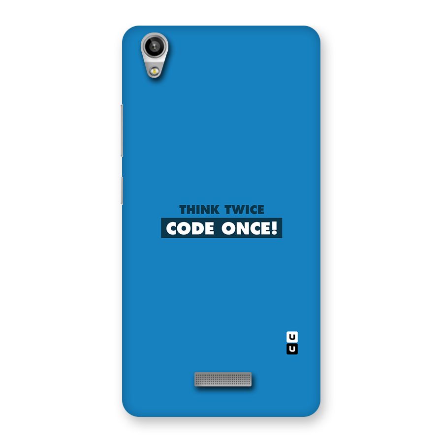 Think Twice Code Once Back Case for Lava-Pixel-V1