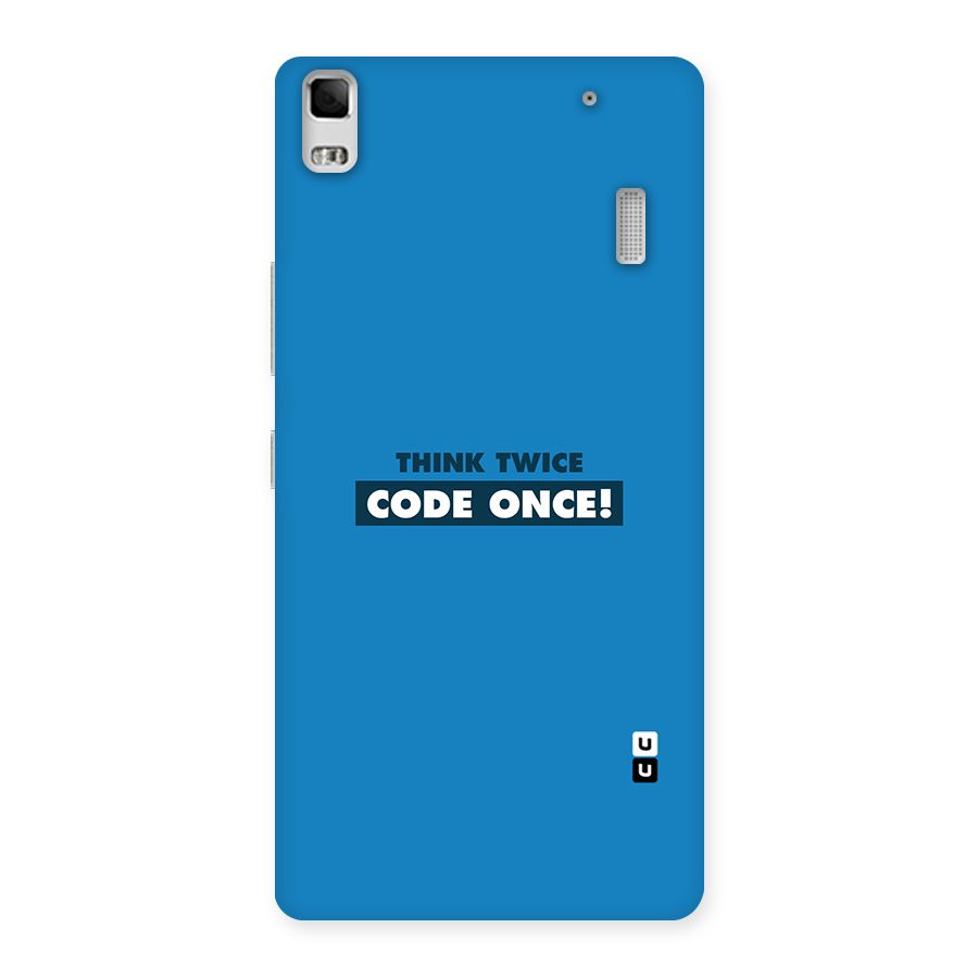 Think Twice Code Once Back Case for Lenovo K3 Note