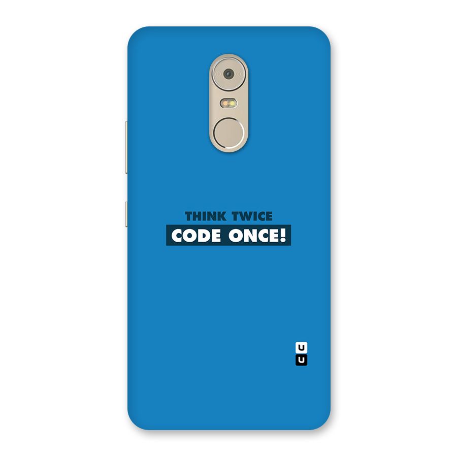 Think Twice Code Once Back Case for Lenovo K6 Note