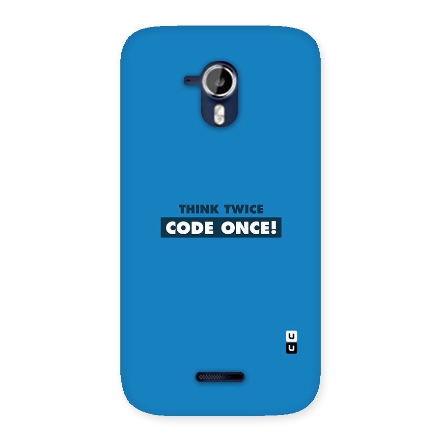 Think Twice Code Once Back Case for Micromax Canvas Magnus A117