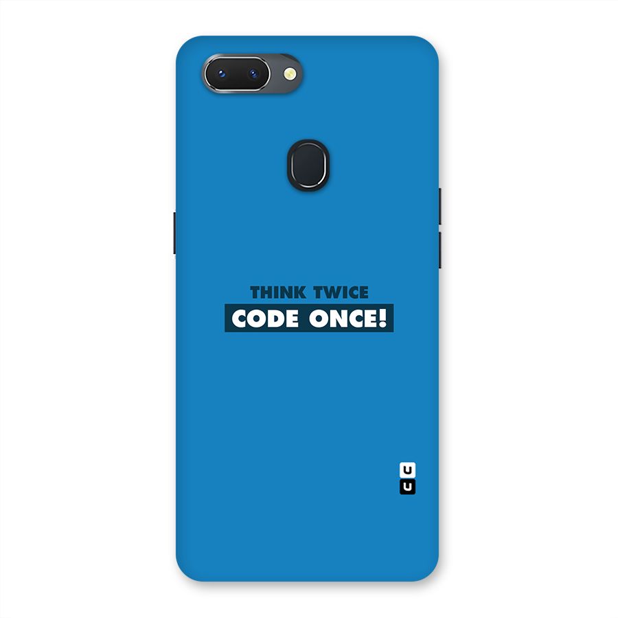 Think Twice Code Once Back Case for Oppo Realme 2