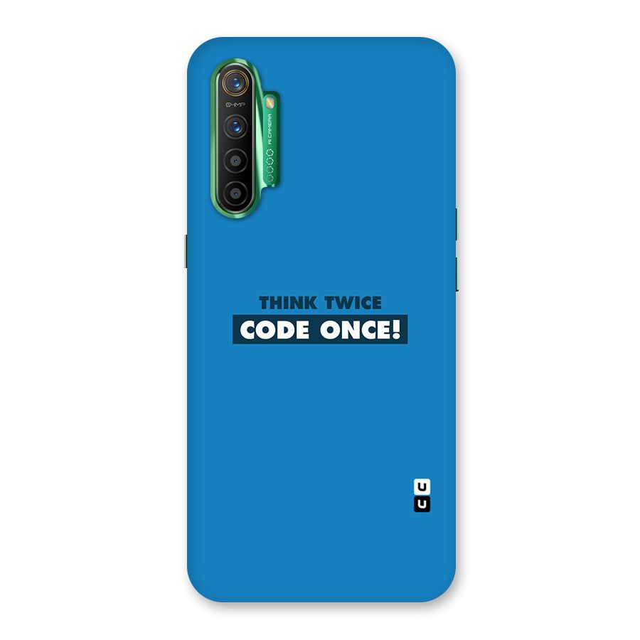 Think Twice Code Once Back Case for Realme X2