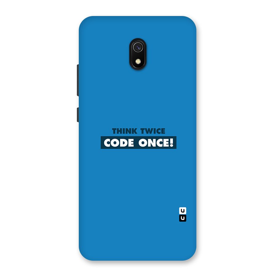 Think Twice Code Once Back Case for Redmi 8A