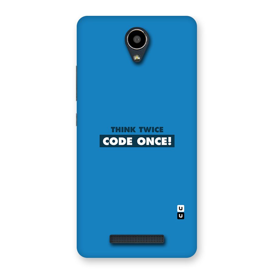 Think Twice Code Once Back Case for Redmi Note 2