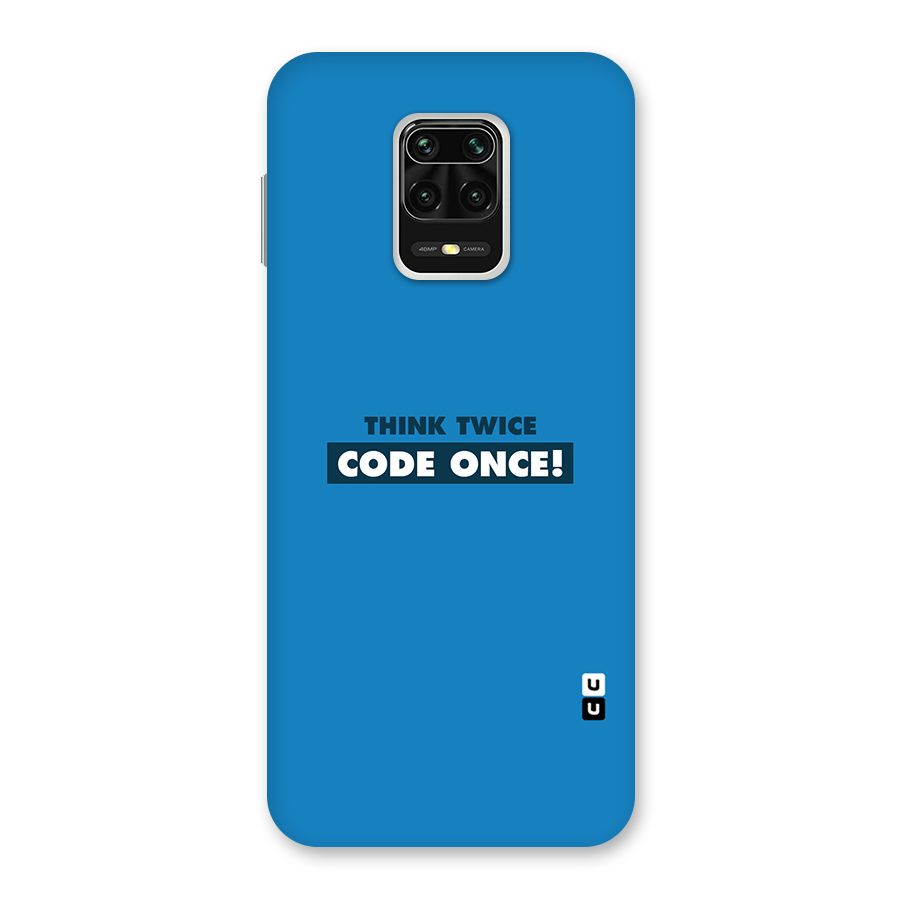 Think Twice Code Once Back Case for Redmi Note 9 Pro
