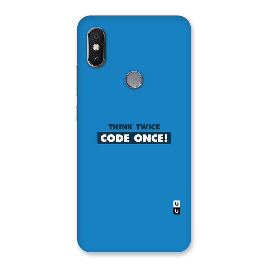 Think Twice Code Once Back Case for Redmi Y2