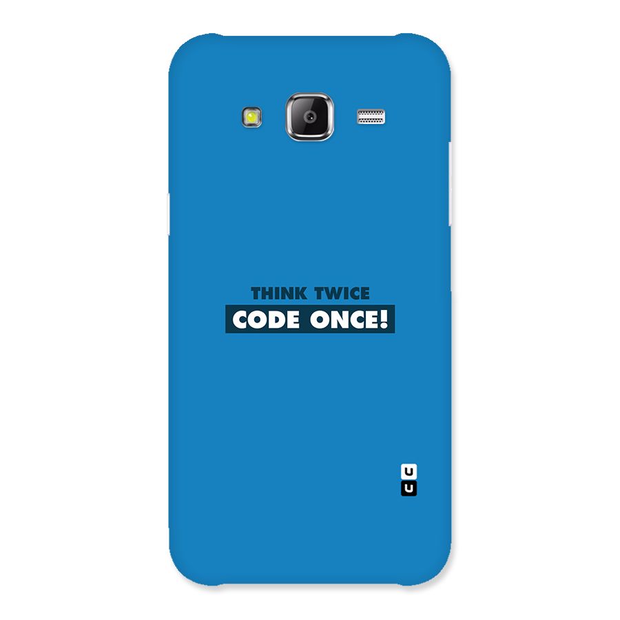 Think Twice Code Once Back Case for Samsung Galaxy J2 Prime