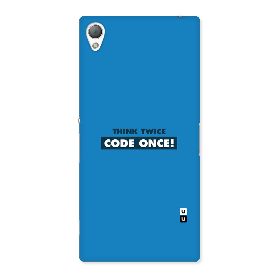 Think Twice Code Once Back Case for Sony Xperia Z3