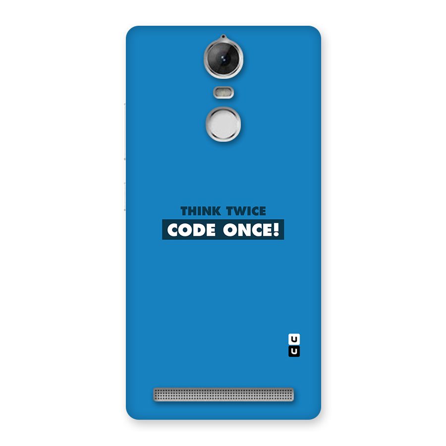 Think Twice Code Once Back Case for Vibe K5 Note