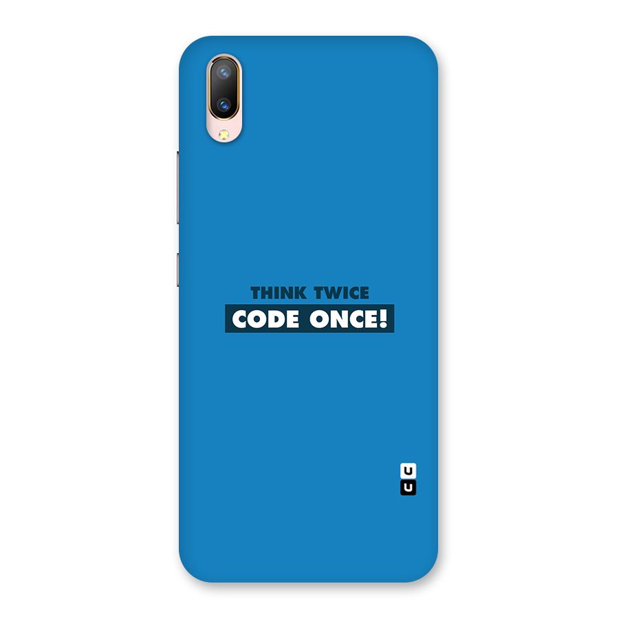 Think Twice Code Once Back Case for Vivo V11 Pro