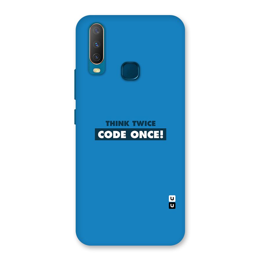 Think Twice Code Once Back Case for Vivo Y15