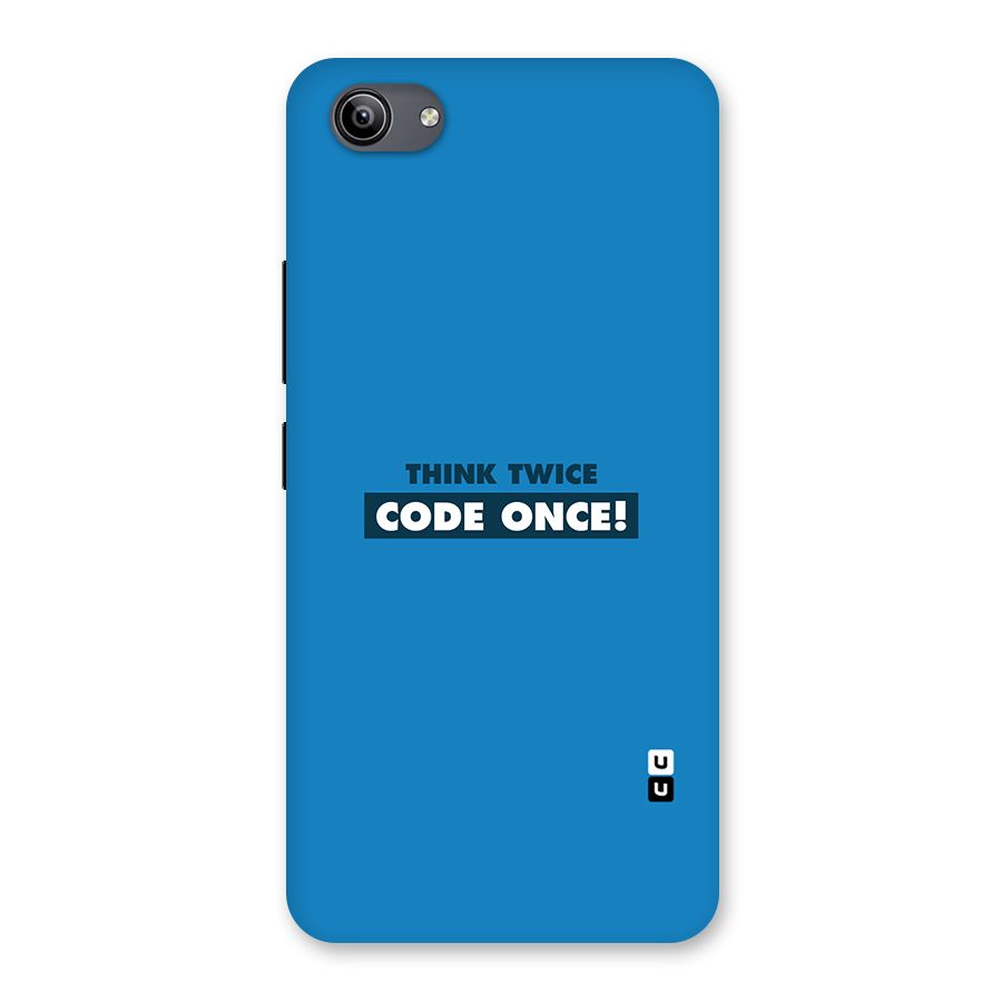 Think Twice Code Once Back Case for Vivo Y81i
