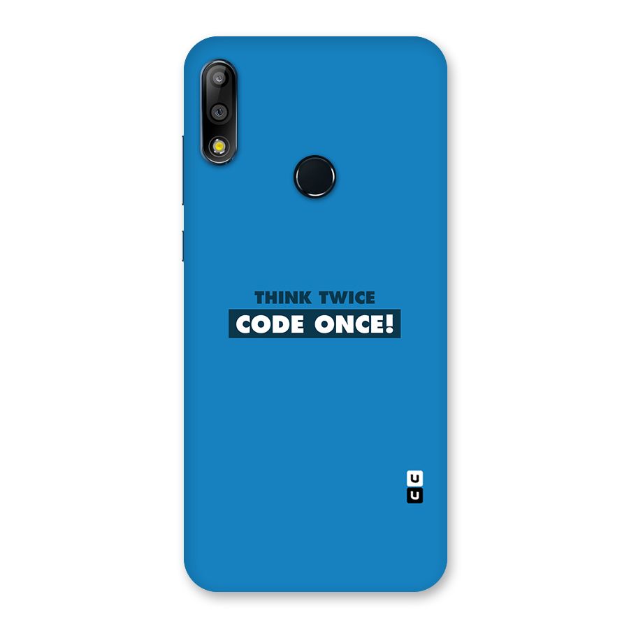 Think Twice Code Once Back Case for Zenfone Max Pro M2