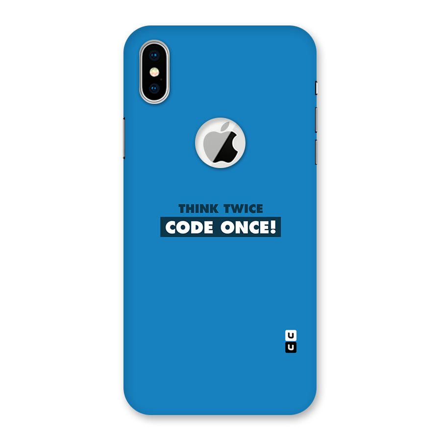 Think Twice Code Once Back Case for iPhone X Logo Cut