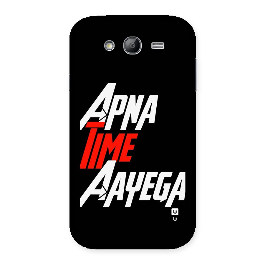Time Aayega Back Case for Galaxy Grand Neo Plus