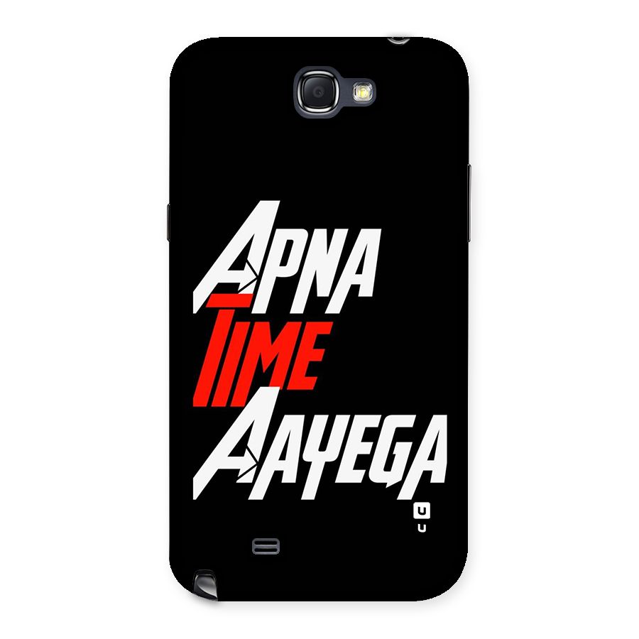Time Aayega Back Case for Galaxy Note 2