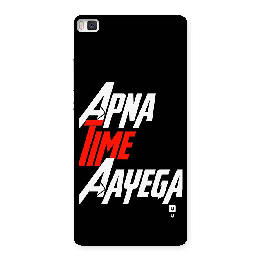 Time Aayega Back Case for Huawei P8