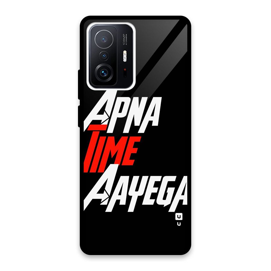 Time Aayega Glass Back Case for Xiaomi 11T Pro